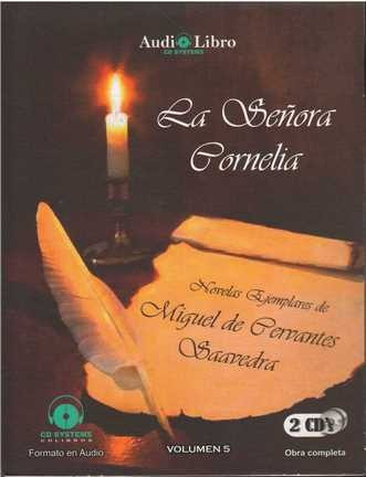 Cd - La Señora Cornelia Vol. 5 / Miguel De Cervantes