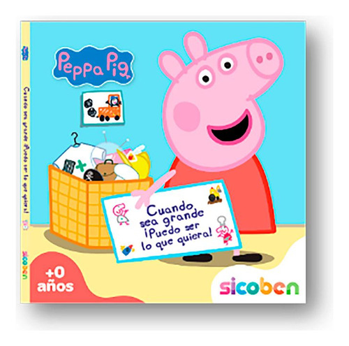 Libro Cuando Sea Grande Puedo Ser Lo Que Quiera Peppa Pig