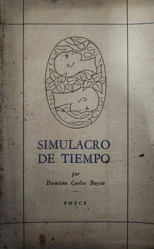 Simulacro De Tiempo Damián Carlos Bayón