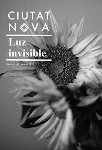 Ciutat Nova - Luz Invisible: Numero 178 | Verano 2019 | Blan