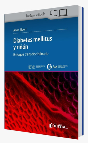 Diabetes Mellitus Y Riñón Enfoque Transdisciplinario Nuevo!