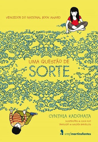 Uma questão de sorte, de Kadohata, Cynthia. Editora Wmf Martins Fontes Ltda, capa mole em português, 2016