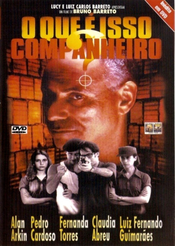 Dvd - Que É Isso, Companheiro? - ( Obra De Fernando Gabeira)