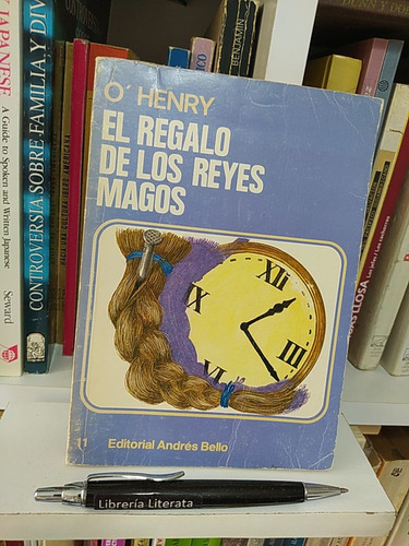 El Regalo De Los Reyes Magos O Henry Ed. Andrés Bello