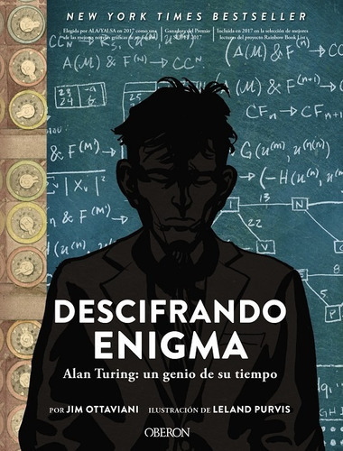 Descifrando Enigma. Alan Turing: Un Genio De Su Tiempo, De Jim Ottaviani, Leland Purvis. Editorial Oberon En Español