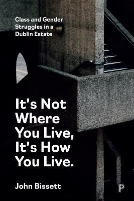 Libro It's Not Where You Live, It's How You Live : Class ...