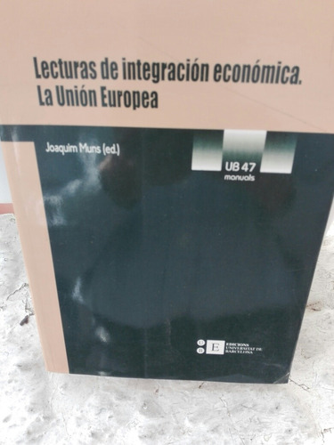 Lecturas De Integracion Economica, La Union