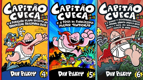 Capitão Cueca Do Volume 4 Ao 6 - Dav Pilkey