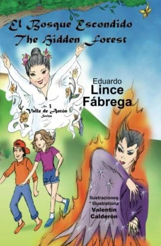El Bosque Escondido The Hidden Forest (valle De Antón) (spanish And English Edition), De Fábrega, Eduardo Lince. Editorial Oem, Tapa Blanda En Español