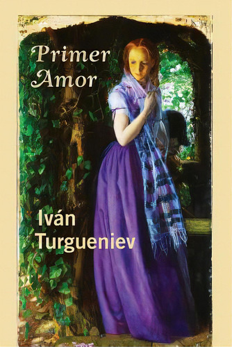 Primer Amor, De Turguêniev, Ivan. Editorial Createspace, Tapa Blanda En Español