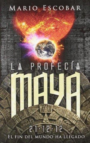 Libro - Profecia Maya, La, De Escobar, Mario. Editorial Fac