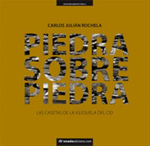 Piedra Sobre Piedra - Julian Rochela,carlos