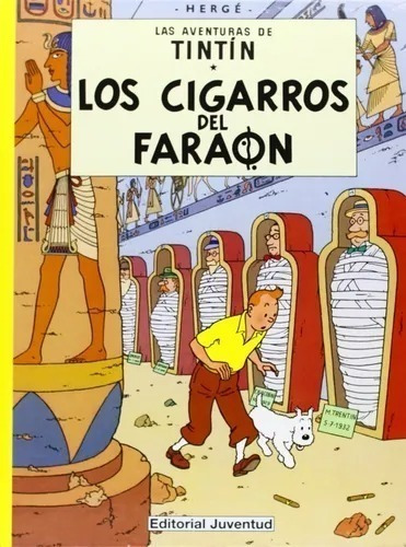 Los Cigarros Del Faraon - Aventuras De Tintin - Herge