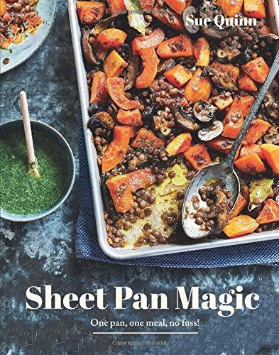 Book : Sheet Pan Magic One Pan, One Meal, No Fuss! - Quinn,.