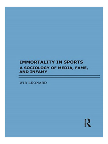 Immortality In Sports - Wib Leonard. Eb10