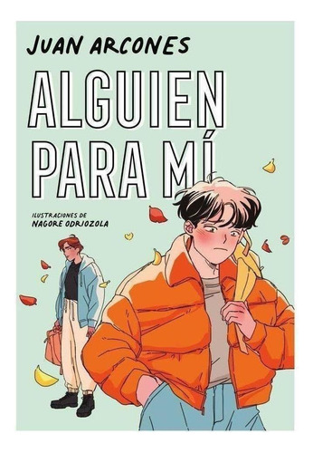 Libro: Alguien Para Mi. Arcones, Juan. Random Comic