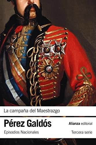 La Campana Del Maestrazgo - Perez Galdos Benito