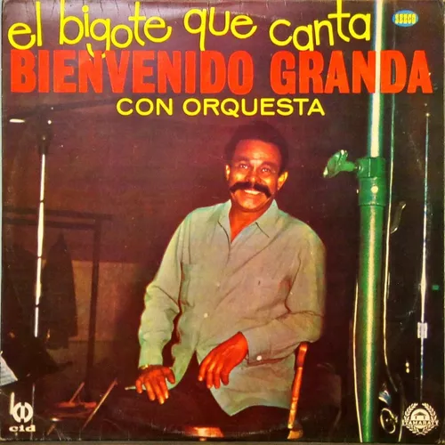 Bienvenido Granda e sua Orquestra - El Bigote que Canta