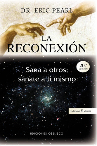 Libro: La Reconexión. Pearl, Eric. Obelisco Ediciones