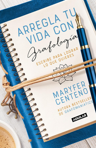 Libro Arregla Tu Vida Con Grafología- Maria Fernanda Centeno