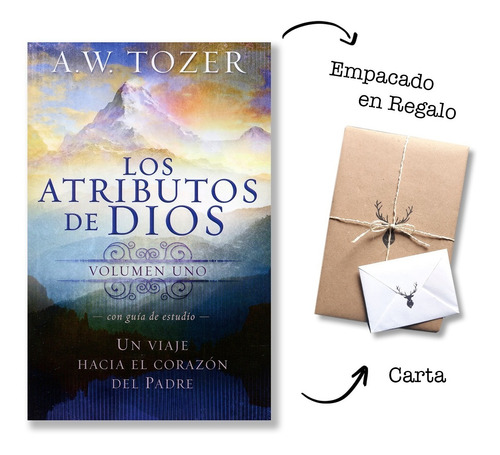 Atributos De Dios, Los Vol. 1 - A. W. Tozer