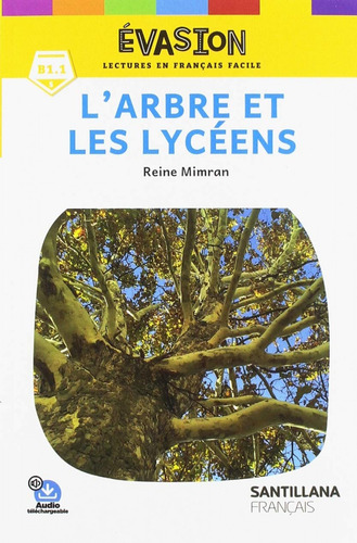 Larbre Et Lyceens - Vv Aa 