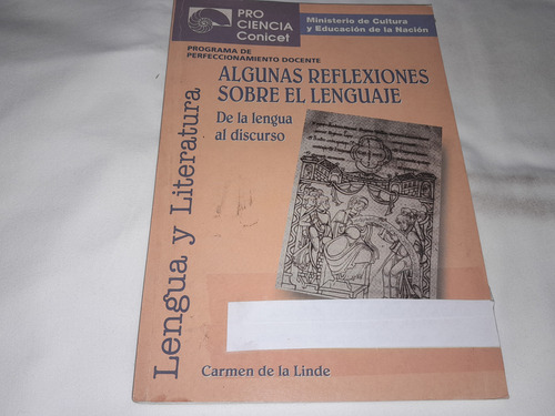 Algunas Reflexiones Sobre El Lenguaje - Carmen De La Linde (Usado)