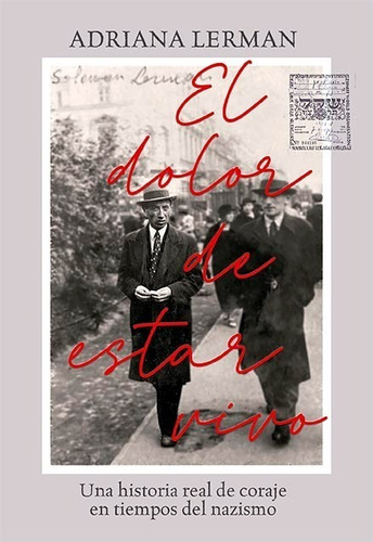 El Dolor De Estar Vivo - Lerman Adriana (libro) - Nuevo