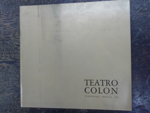Teatro Colon * Temporada Oficial 1971 * Mcba *