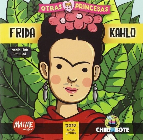 Frida Kahlo Coleccion Otras Princesas - Fink, Nadia&,,