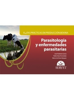 Garcia - Guías Prácticas En Producción Bovina Parasitología