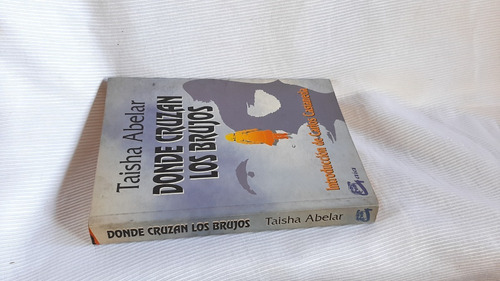 Imagen 5 de 5 de Donde Cruzan Los Brujos Abelar Taisha Pearson