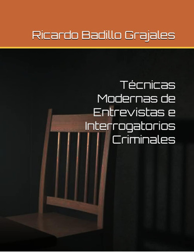Libro: Técnicas Modernas De Entrevistas E Interrogatorios Cr