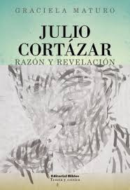 Julio Cortazar - Razon Y Revelacion