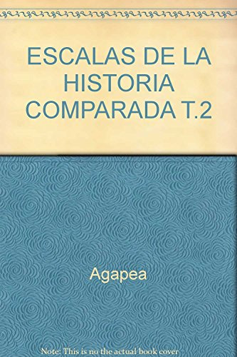 Libro Escalas De La Historia Comparada Tomo 2 Empresas Y Emp