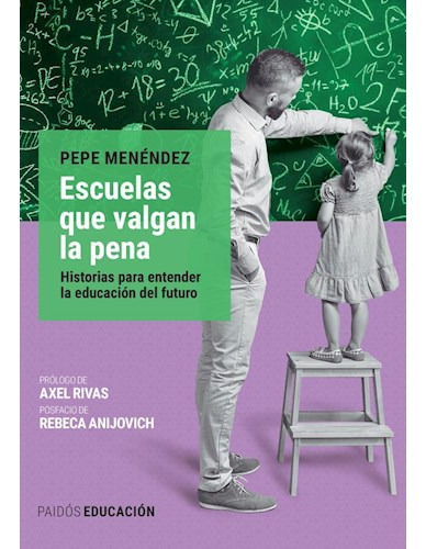 Libro Escuelas Que Valgan La Pena Historias Para Entender La