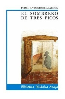 Libro El Sombrero De Tres Picos - De Alarcon, Pedro Antonio