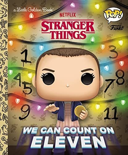 Book : Stranger Things We Can Count On Eleven (funko Pop)..