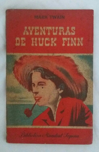 Aventuras De Huck Finn Mark Twain Novela Completa Oferta