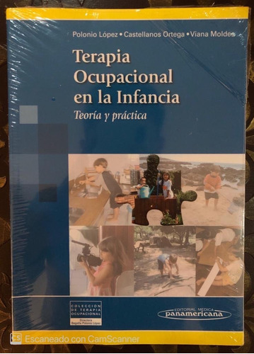 Libro Terapia Ocupacional En La Infancia Teoria Y Practica