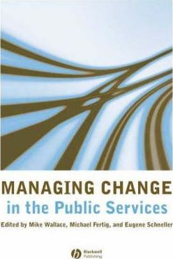 Libro Managing Change In The Public Services - Mike Wallace