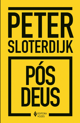 Pós-Deus, de Sloterdijk, Peter. Editora Vozes Ltda., capa mole em português, 2019