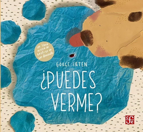  ¿puedes Verme?. Un Libro Acerca De Sentirse Un Ser Diminut