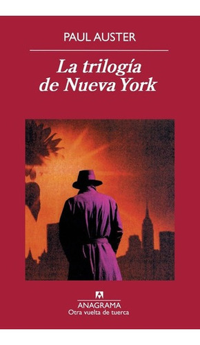 La Trilogia De Nueva York - Paul Auster - Anagrama