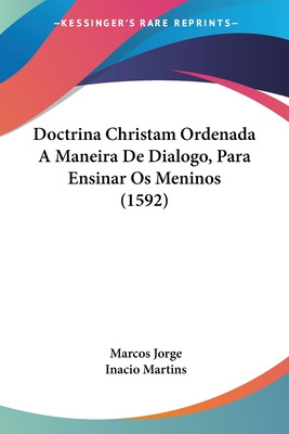 Libro Doctrina Christam Ordenada A Maneira De Dialogo, Pa...