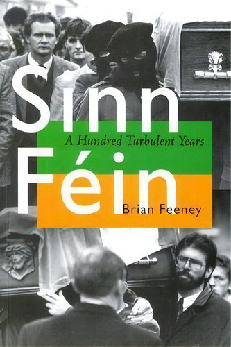 Sinn Fein, De Brian Feeney. Editorial University Wisconsin Press, Tapa Blanda En Inglés