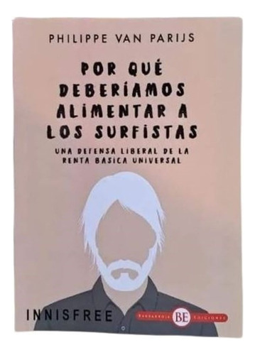 Por Que Deberiamos Alimentar A Los Surfistas? - Van Parijs P