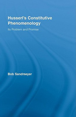 Libro Husserl's Constitutive Phenomenology: Its Problem A...