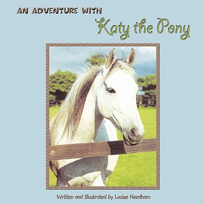 Libro An Adventure With Katy The Pony - Needham, Louise