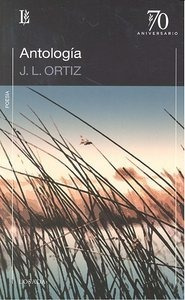 Antologia Jose Luis Ortiz - Laurentino Ortiz,j